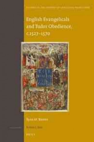 Kniha English Evangelicals and Tudor Obedience, C.1527 1570 Reeves Ryan