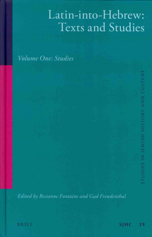 Książka Latin-Into-Hebrew: Texts and Studies (2 Volume Set) Alexander Fidora