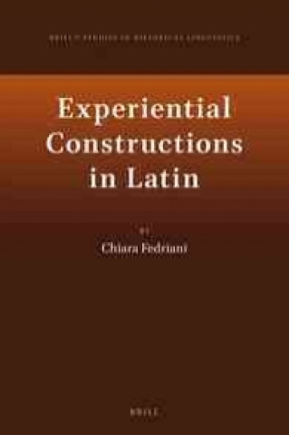 Knjiga Experiential Constructions in Latin Chiara Fedriani