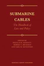 Submarine Cables: The Handbook of Law and Policy