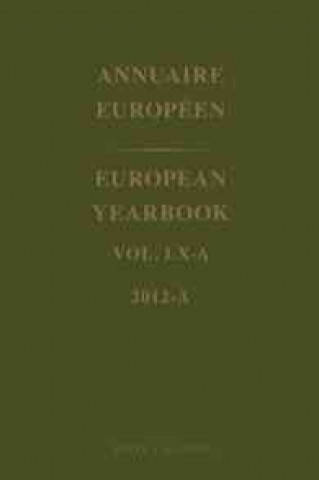 Kniha European Yearbook / Annuaire Europeen, Volume 60a (2012) Council of Europe