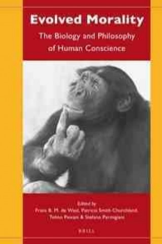 Carte Evolved Morality: The Biology and Philosophy of Human Conscience Frans Waal