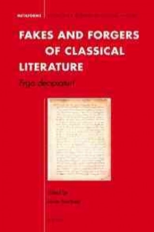 Buch Fakes and Forgers of Classical Literature: Ergo Decipiatur! Javier Martinez