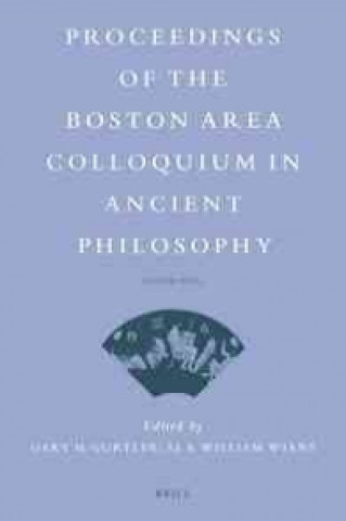 Książka Proceedings of the Boston Area Colloquium in Ancient Philosophy: Volume XXIX Gary M. Gurtler