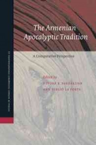 Book The Armenian Apocalyptic Tradition: A Comparative Perspective Kevork B. Bardakjian
