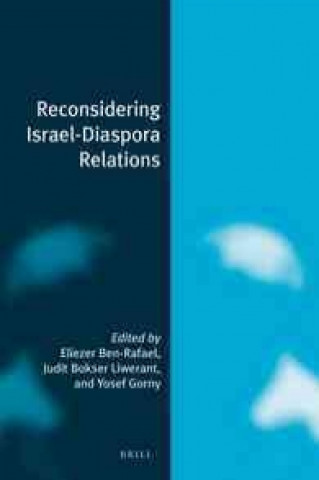 Kniha Reconsidering Israel-Diaspora Relations Eliezer Ben-Rafael