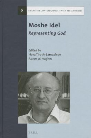 Carte Moshe Idel: Representing God Hava Tirosh-Samuelson