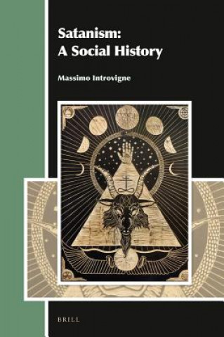 Книга Satanism: A Social History Massimo Introvigne