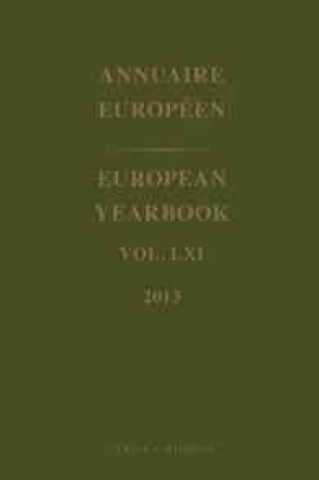 Carte European Yearbook / Annuaire Europeen, Volume 61 (2013) Council of Europe