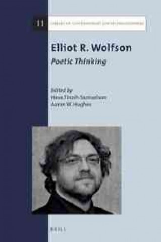 Kniha Elliot R. Wolfson: Poetic Thinking Elliot R. Wolfson