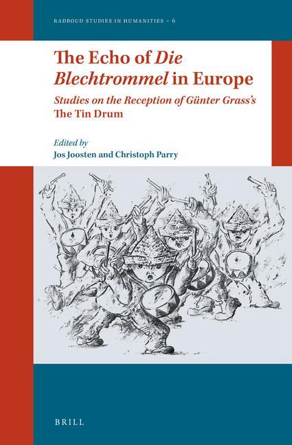 Książka The Echo of "Die Blechtrommel" in Europe: Studies on the Reception of Gunter Grass's "The Tin Drum" 