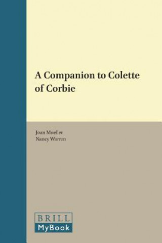 Könyv A Companion to Colette of Corbie Joan Mueller