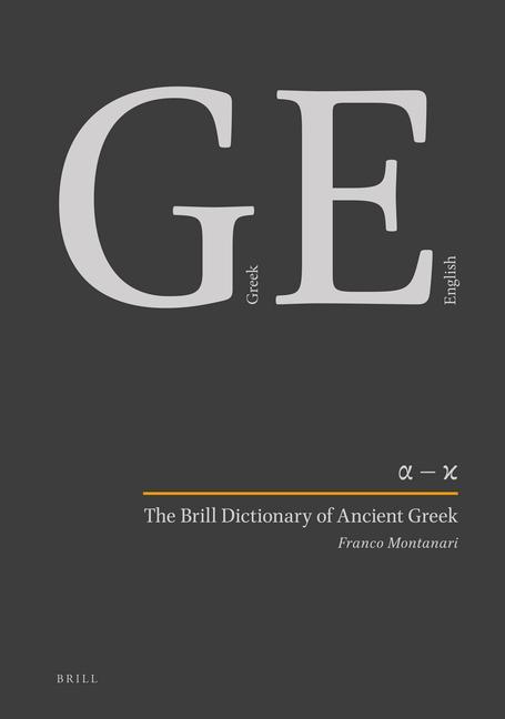 Könyv The Brill Dictionary of Ancient Greek (Set): Deluxe Edition Franco Montanari