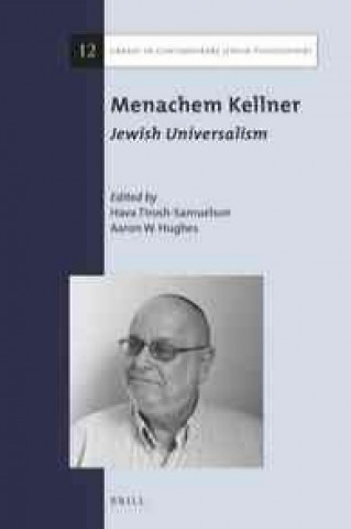 Libro Menachem Kellner: Jewish Universalism Hava Tirosh-Samuelson