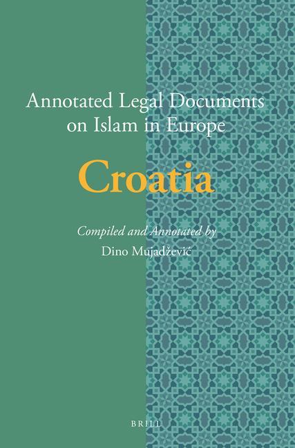 Kniha Annotated Legal Documents on Islam in Europe: Croatia Dino Mujadezeviac