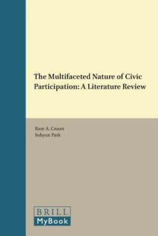 Carte The Multifaceted Nature of Civic Participation: A Literature Review Ram A. Cnaan