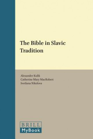 Kniha The Bible in Slavic Tradition Alexander Kulik