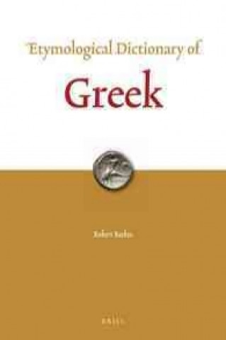 Könyv Etymological Dictionary of Greek (2 Vols) Robert Beekes