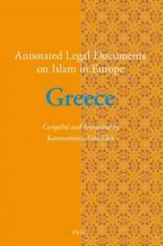 Könyv Annotated Legal Documents on Islam in Europe: Greece Konstantinos Tsitselikis