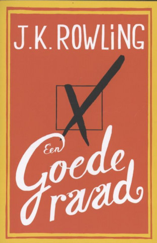 Kniha Een goede raad J. K. Rowling