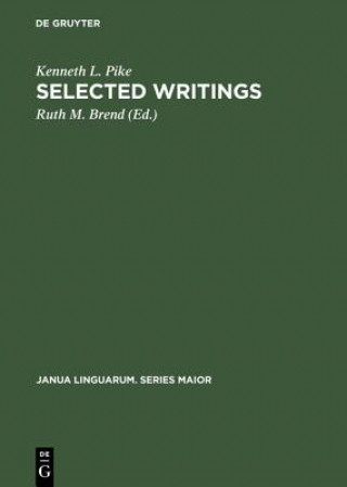 Kniha Selected Writings Kenneth L. Pike