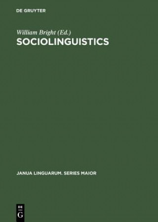 Könyv Sociolinguistics William Bright