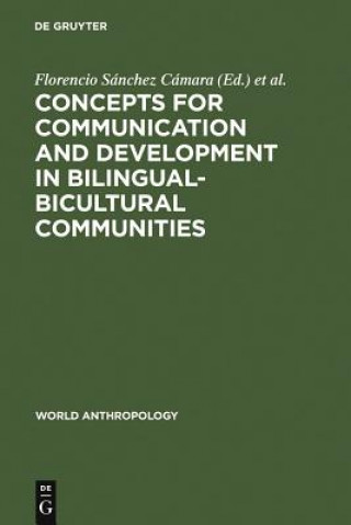 Książka Concepts for communication and development in bilingual-bicultural communities 1973 International Congress of Anthropological and Ethnological Sciences <9