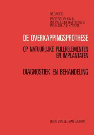 Book de Overkappingsprothese Stroop Prof Dr N. H. J. Creugers