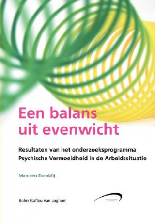 Книга Een Balans Uit Evenwicht. Maarten Evenblij