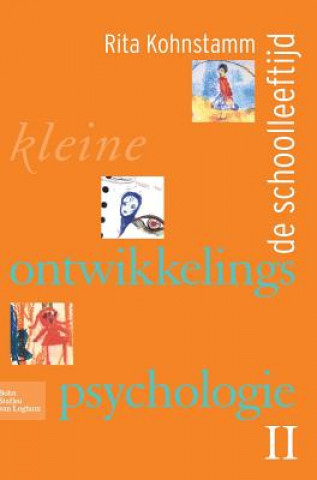 Knjiga Kleine Ontwikkelingspsychologie II R. Kohnstamm