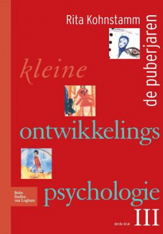 Knjiga Kleine Ontwikkelingspsychologie III R. Kohnstamm