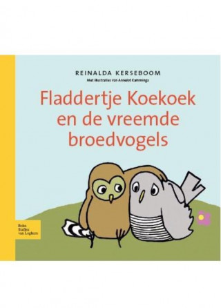 Kniha Fladdertje Koekoek en de vreemde broedvogels R. A. Kerseboom