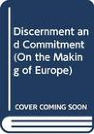 Knjiga Discernment and Commitment Bruno Ackermann