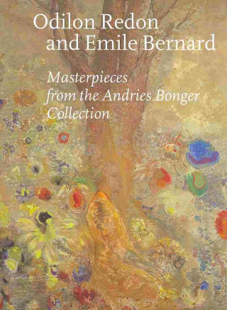 Книга Odilon Redon and Emile Bernard: Masterpieces from the Andries Bonger Collection Fred Leeman