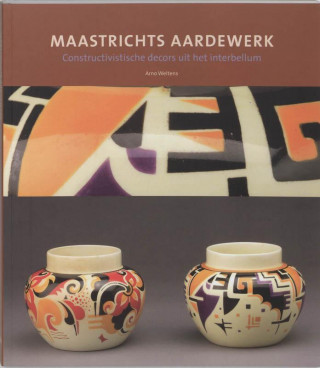 Kniha Maastrichts aardewerk / druk 1 A. Weltens