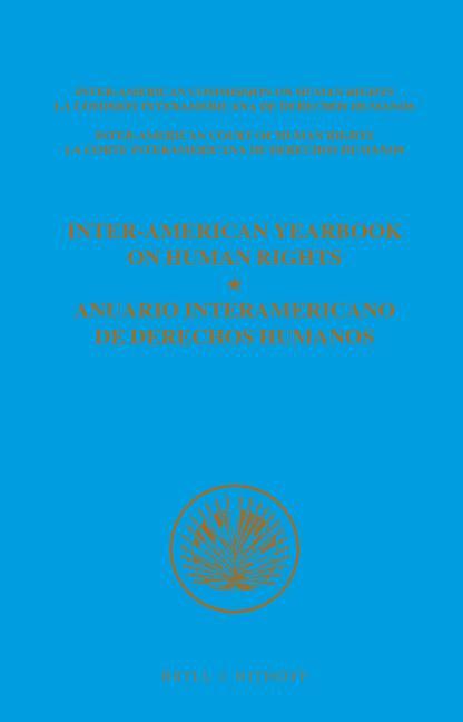 Kniha Inter-American Yearbook on Human Rights / Anuario Interamericano de Derechos Humanos, Volume 9 (1993) (2 Vols) Inter-American Commission on Human Right