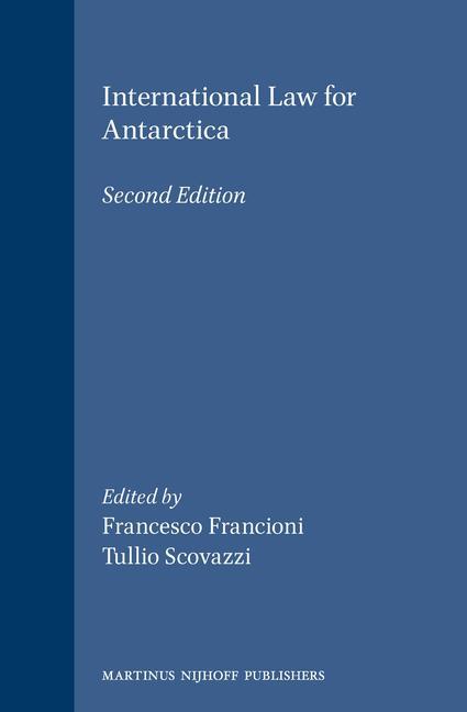 Book International Law for Antarctica: Second Edition Scovazzi