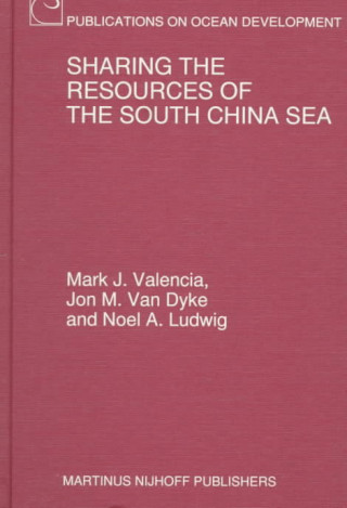 Carte Sharing the Resources of the South China Sea: Mark J. Valencia