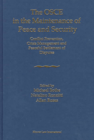 Carte The OSCE in the Maintenance of Peace and Security: Conflict Prevention, Crisis Management and Peaceful Settlement of Disputes Rosas