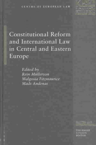 Carte Constitutional Reform and International Law in Central and Eastern Europe: Gill