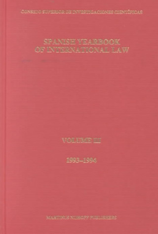 Carte Spanish Yearbook of International Law, Volume 3 (1993-1994) Asociacin Es Paola de Profesores de Dere