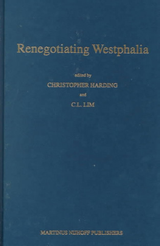 Kniha Renegotiating Westphalia Lim