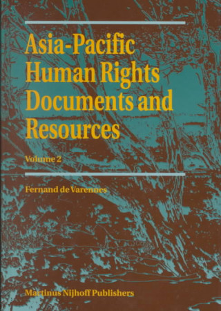 Carte Asia-Pacific Human Rights Documents and Resources: Volume 2 Fernand De Varennes