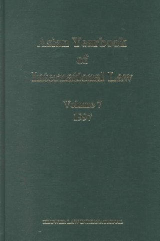 Carte Asian Yearbook of International Law, Volume 7 (1997) Ko Swan Sik