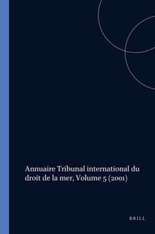 Carte Annuaire Tribunal International Du Droit de La Mer, Volume 5 (2001) International Tribunal for the Law of th