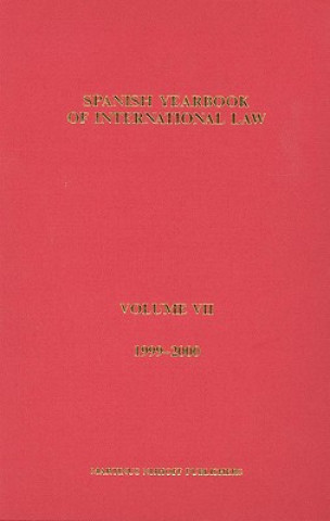 Carte Spanish Yearbook of International Law, Volume 7 (1999-2000) Assoc Spanish Professors