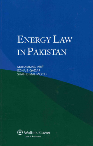 Książka Energy Law in Pakistan Muhammad Arif