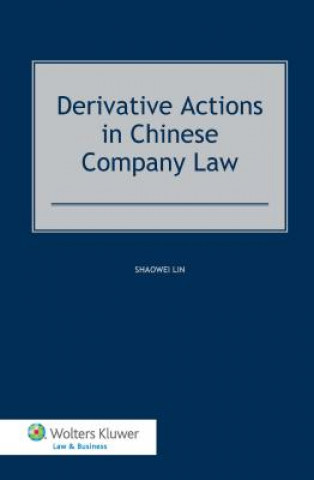 Book Derivative Actions in Chinese Company Law Shaowei Lin