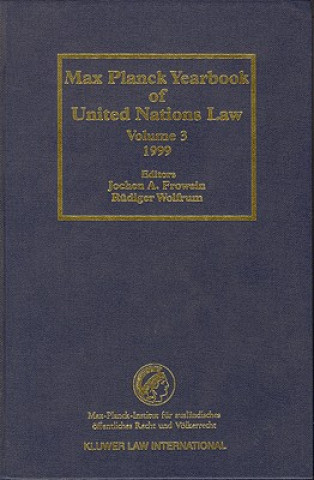 Kniha Max Planck Yearbook of United Nations Law, Volume 3 (1999) Frowein