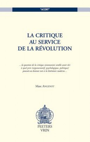 Książka La Critique Au Service de La Revolution Marc Angenot